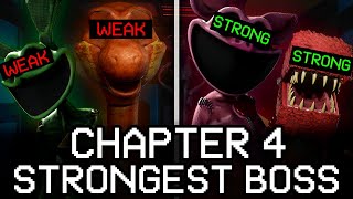 Who's The STRONGEST BOSS in Poppy Playtime: Chapter 4