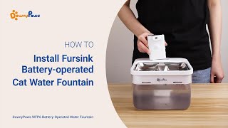 Installation | DownyPaws FurSink BatteryOperated Cat Water Fountain DPWFP6SS