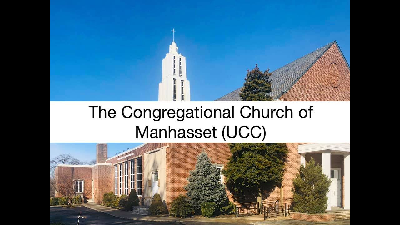 Congregational Church of Manhasset (UCC) July 5, 2020 Virtual Service