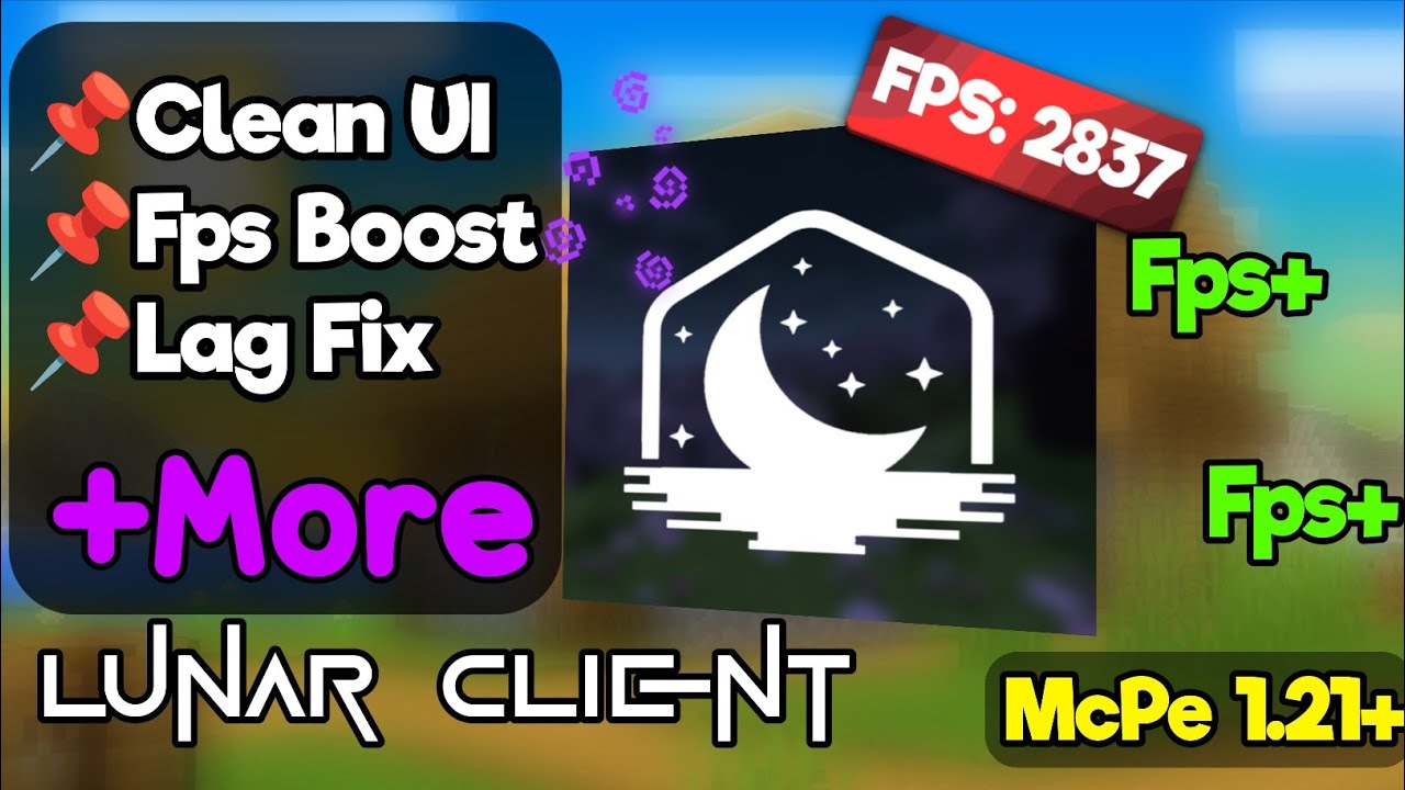 LUNAR CLIENT MCPE 1.21+ + Ultimate FPS Boost Texture Pack 🚀