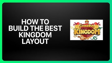 How To Build The Best Kingdom Layout In Cookie Run Kingdom 2025! Tutorial