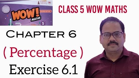Exercise 6.1 Class 5 Wow Maths