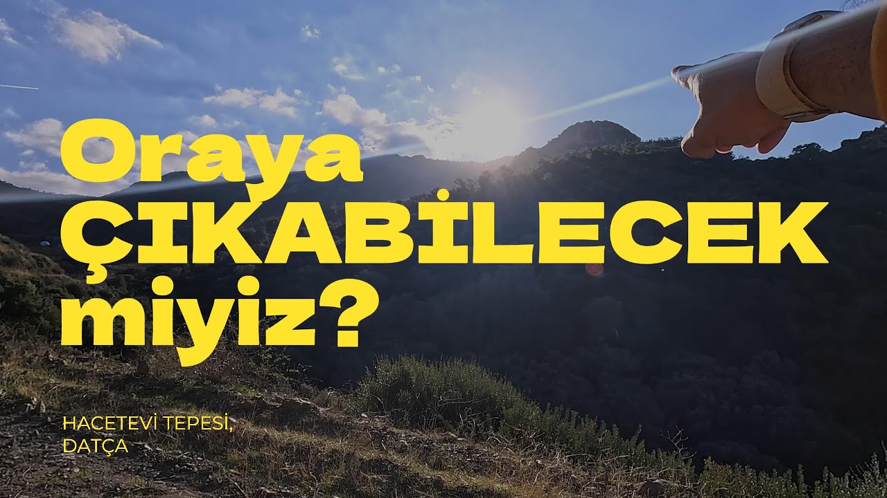 Duaların Kabul Olduğu Tepeye Çıkabilecek Miyiz?