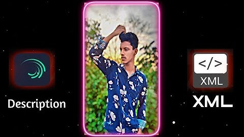 New Trend XML💝|| Bangla song XML||sad song XML 💕|| Tiktok trend XML|| XML PRESET by ‎@itz emon XML 💫