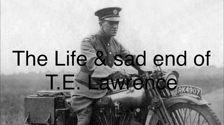 The life and Sad ending of Lawrence of Arabia and his love of Brough Superior motorcycles
