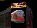 Train Late होने पर Full Refund