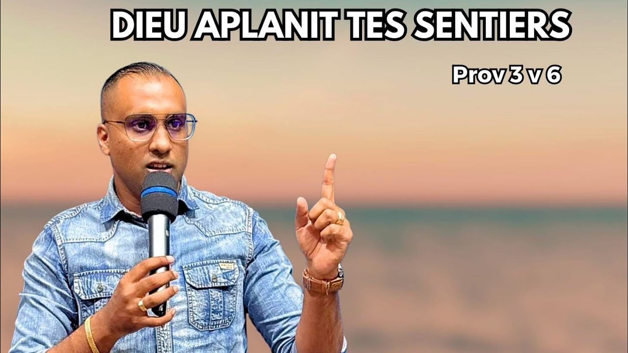 Dieu aplanit tes sentiers (Proverbes 3:6) - Pasteur Kevin Narsoo (24 février 2026)