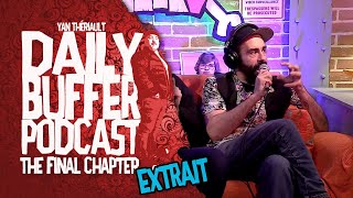 Je vous présente JF Rivard!! - Le Daily Buffer [EXTRAIT]