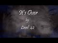 Its over by level 42 with lyrics