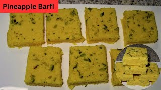 Pineapple Barfi Recipe (Pineapple की नई और अनोखी मिठाई ) | Pineapple kalakand Recipe | Barfi Recipe