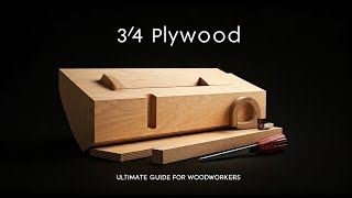 3/4 Plywood: Ultimate Guide for Woodworkers