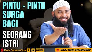THE GATES OF PARADISE FOR A WIFE - Ustadz Syafiq Riza Basalamah #lecture #islamicstudies #dawah