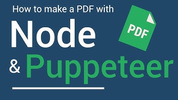 How to Create a PDF with Node and Puppeteer