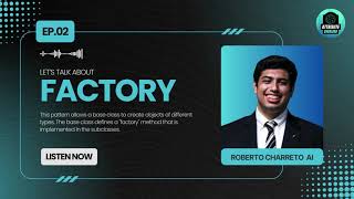 EP.02 Let’s talk About Factory Method