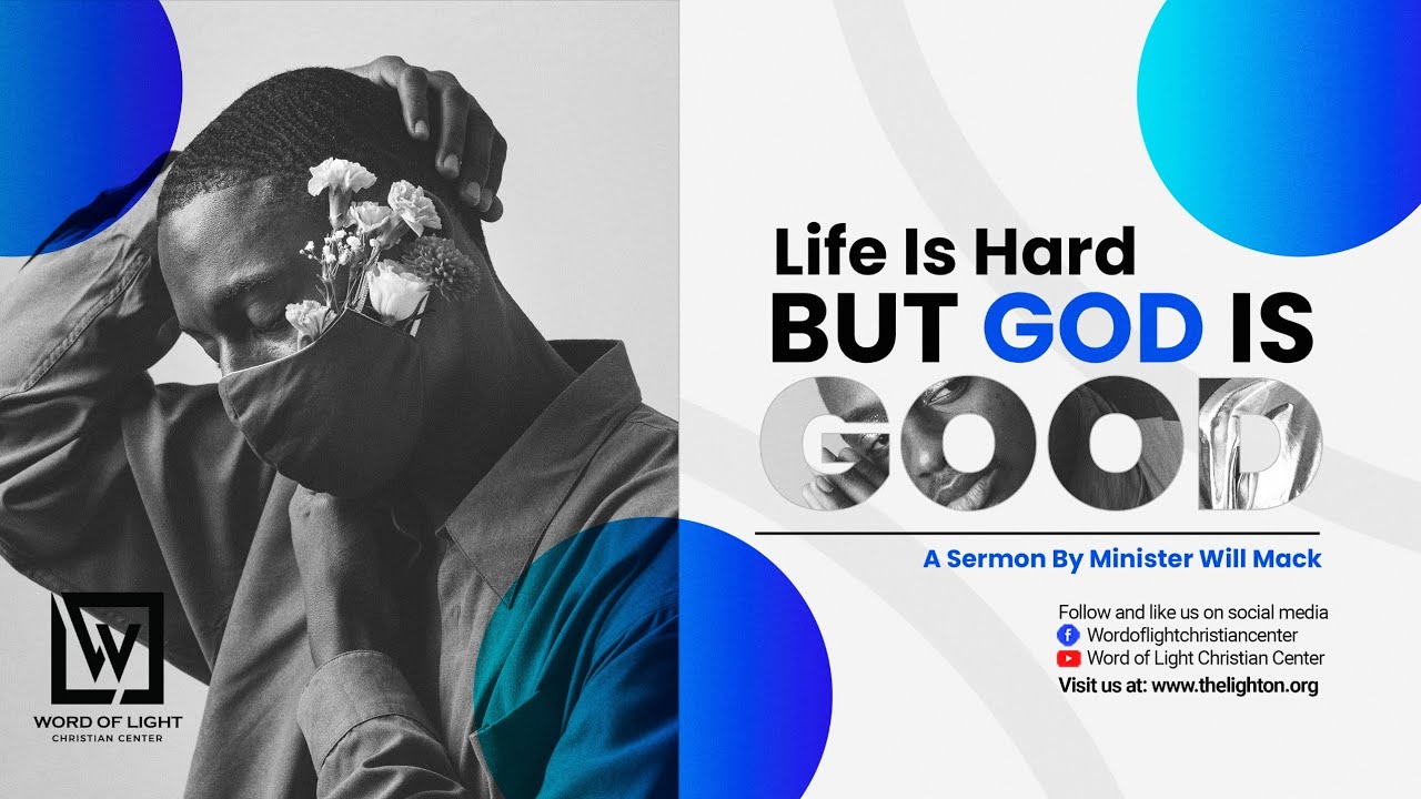 Word Of Light Christian W Minister Will Mack III Message Life Is Word of light christian w minister will mack iii message life is