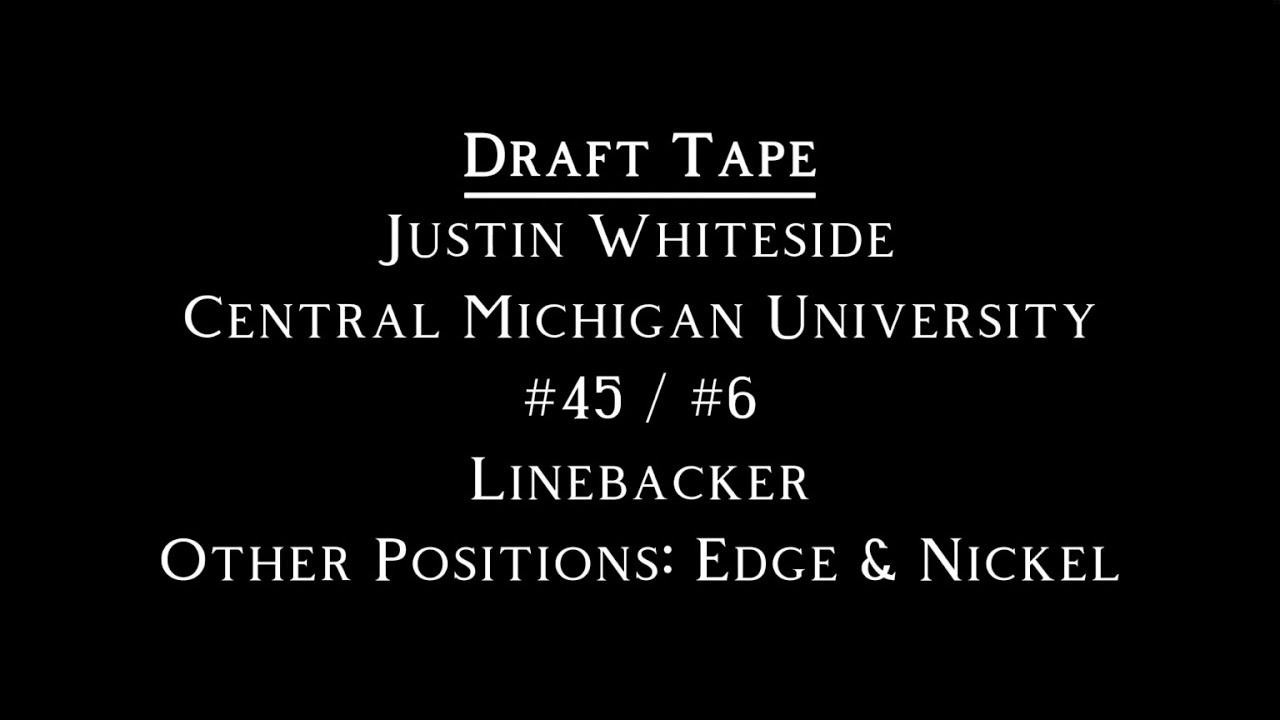 Justin Whiteside *UPDATED* Draft Tape - Central Michigan University Linebacker Highlights
