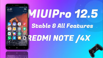 STABLE MIUIPro 12.5 REDMI NOTE 4/4X REVIEW | MIUI 12.5 Pro Stable REDMI NOTE 4