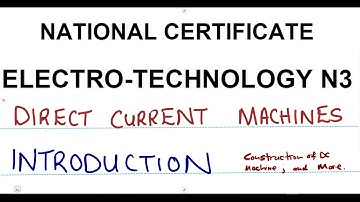 Electrotechnology N3 Direct Current Machines Introduction @mathszoneafricanmotives