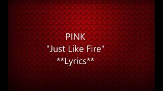 Download Lagu Pink   Just Like Fire Lyrics MP3