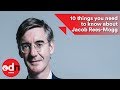 10 things you need to know about Jacob Rees-Mogg