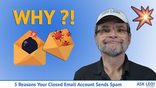5 Reasons Your Closed Email Account Sends Spam