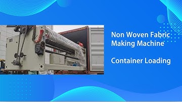 PP Spunbond Non Woven Machine Loading into Container