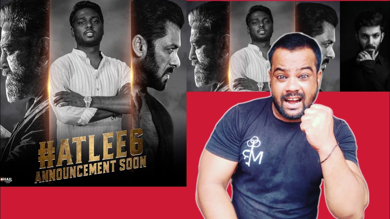 Atlee 6 ATLEE 6 Salman Khan Officially Anirudh Ravichander Movies 2026 Update ...