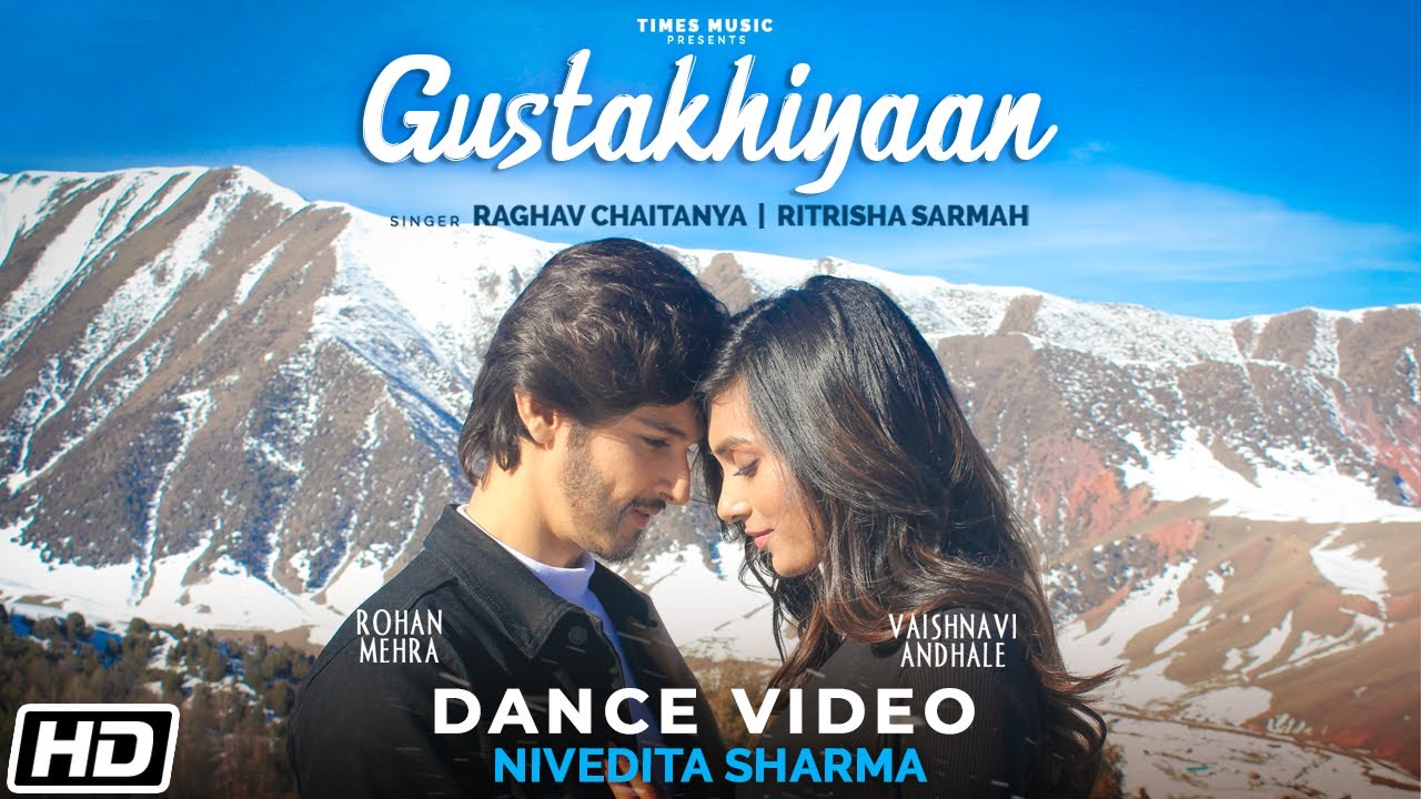 Gustakhiyaan  Dance Video  Nivedita Sharma  Raghav C  Ritrisha S  Anurag S  Latest Love Songs
