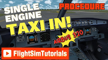 Single engine taxi in (SETI): How to do it. Airbus 320 family. Explained in 60 seconds. [ENGLISH]