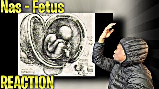 Genius Nas  Fetus Reaction