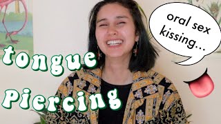 LIVING WITH A TONGUE PIERCING | oral sex & judgement from others