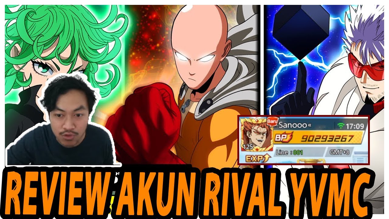 REVIEW AKUN RIVAL YVMC [SANOO SI PEMUJA REVIVE] - ONE PUNCH MAN The ...