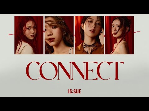 CONNECT - IS:SUE【カナルビ/日本語字幕/パート割り】
