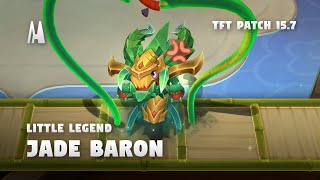 JADE BARON | TFT 15.7