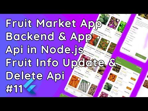 Fruit Market App Backend: Fruit Info Update & Delete API | Node.js, Express.js & MySQL #11