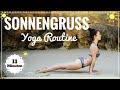 Sonnengruss Yoga Morgen Routine | Mit 11 Minuten in den Tag starten | Einfach Mitmachen!