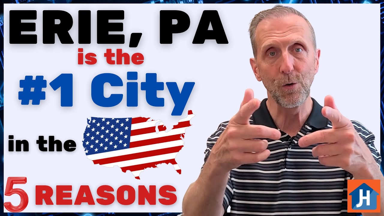 🏆 Erie, PA is the NUMBER ONE CITY to Live in the USA! 🌟 Affordable, no traffic, port city, water