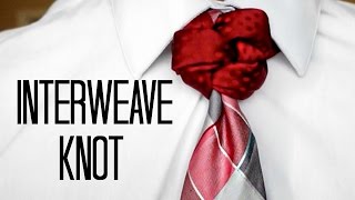 The Interweave Knot | How to tie a tie