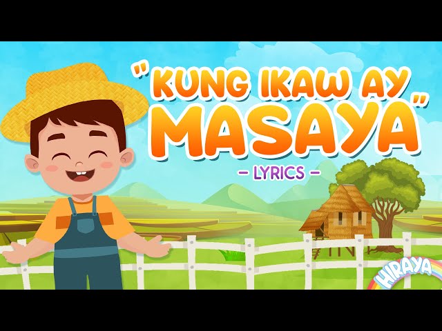 KUNG IKAW AY MASAYA (2021) WITH LYRICS | Animated Filipino Folk Song | Hiraya TV class=