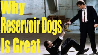 Why Reservoir Dogs is Great || Reservoir Dogs Review and Analysis ||