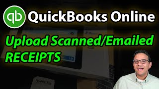 Upload Scanned or Emailed Receipts into QuickBooks Online