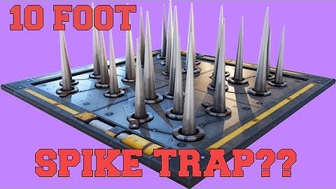 RIDICULOUS SPIKE TRAP?!?!?!?!??!