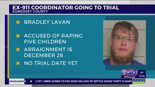 Ex Somerset County 911 coordinator going to trial in child rape case