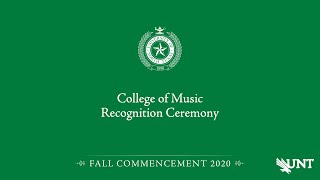 Music | UNT Recognition Ceremony Fall 2020