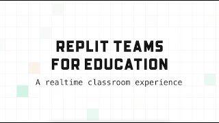 Replit Teams for Education Launch Video