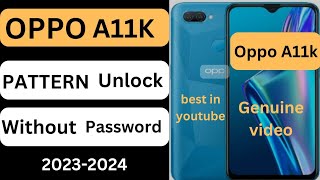 Oppo A11k pattern unlock without pc || first time in YouTube 2024 newest