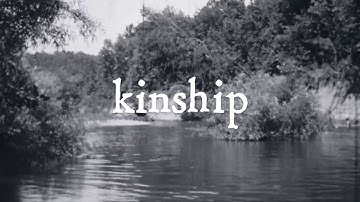 Kinship Promo