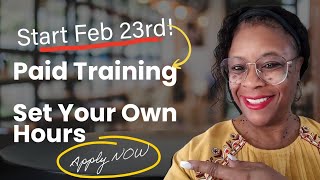Paid Training + Make Your Own Schedule Online Options! 