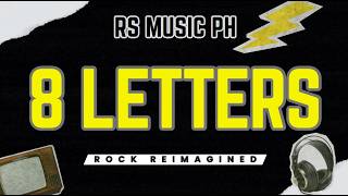 8 Letters - Why Don't We (Rock Reimagined by RS Music)