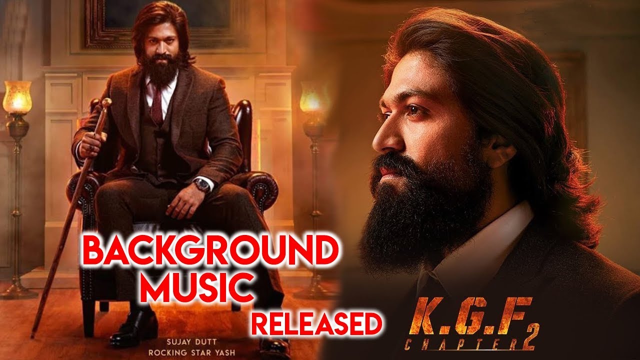KGF 2 Background Music Released | Yash | Sanjay Dutt | KGF Chapter 2 -  YouTube